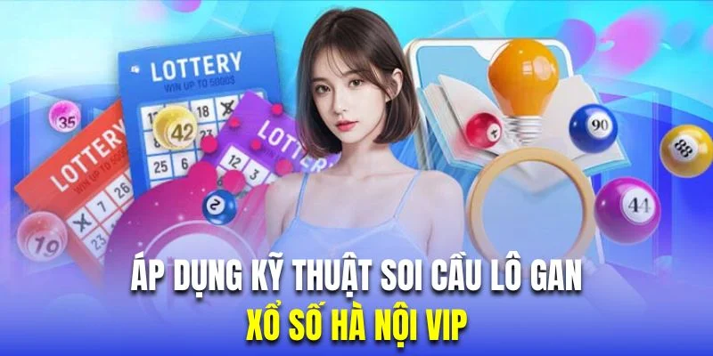 soi-cau-lo-gan-xo-so-ha-noi-vip